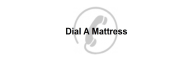 Dial a mattress